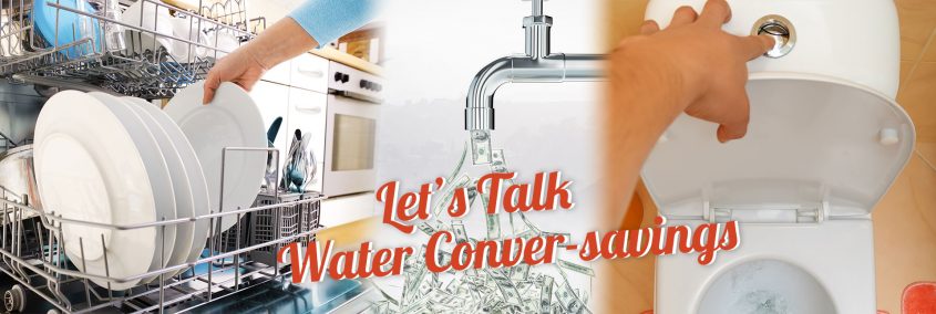 Water Conver-Savings! Water Conver-Savings!
