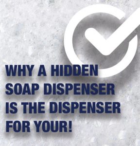 Why A Hidden Soap Dispenser is the Dispenser for You!