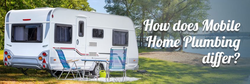 How Does Mobile Home Plumbing Differ? How Does Mobile Home Plumbing Differ?