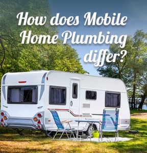 How Does Mobile Home Plumbing Differ?