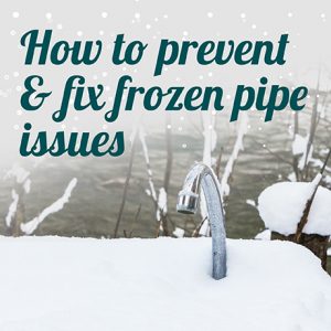How to Prevent & Fix Frozen Pipe Issues