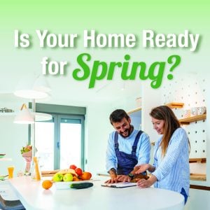 Is Your Home Ready for Spring?