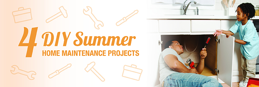 4 Home Maintenance Projects You Should Do This Summer 4 Home Maintenance Projects You Should Do This Summer