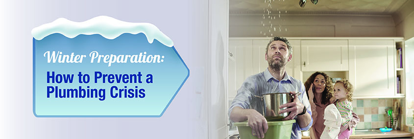 Winter Preparation: Prevent a Plumbing Crisis Winter Preparation: Prevent a Plumbing Crisis