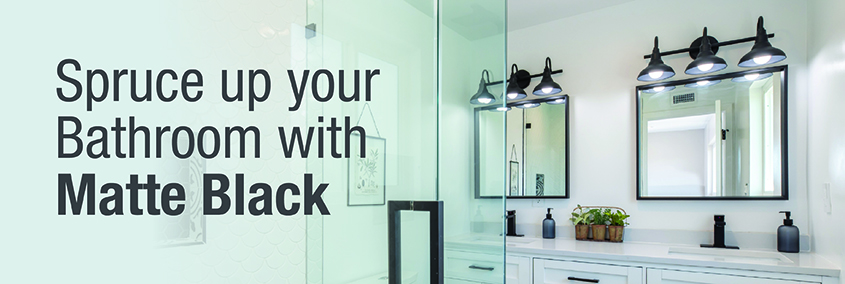 Spruce Up your Home with Matte Black Spruce Up your Home with Matte Black