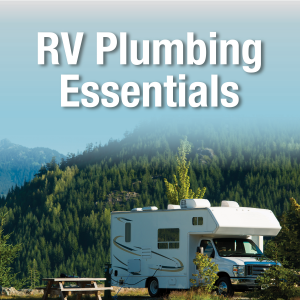 RV plumbing Essentials