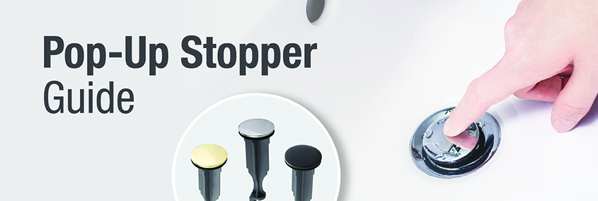 Pop-up Stopper Drain Guide Pop-up Stopper Drain Guide