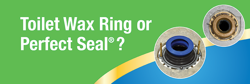 Toilet Wax Ring or Perfect Seal? - Danco