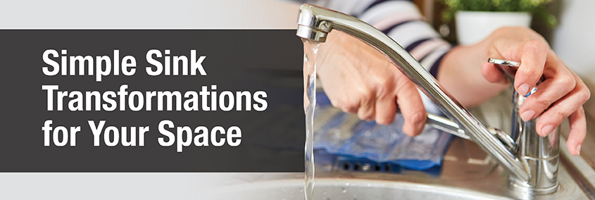 Simple Sink Transformations for your Space Simple Sink Transformations for your Space