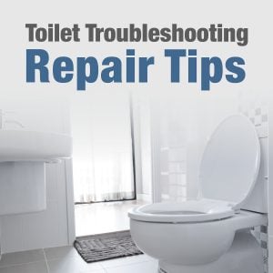 Toilet Troubleshooting Repair Tips