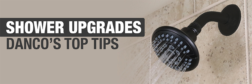 Danco offers Top Tips for Shower Upgrades Danco offers Top Tips for Shower Upgrades