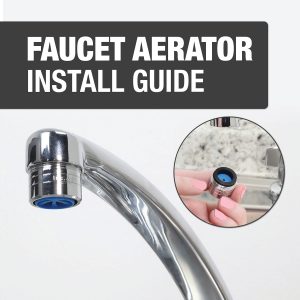 Faucet Aerator Installation Guide