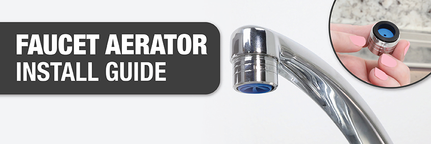 Faucet Aerator Installation Guide Faucet Aerator Installation Guide
