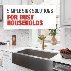 4 Simple Sink Solutions for Busy Households