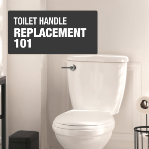 Toilet Handle Replacement 101